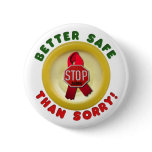 Better Safe Than Sorry trans Button