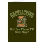 Better Than TV - Backpacking Greeting Card
