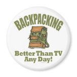 Better Than TV - Backpacking Refrigerator Magnets