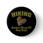 Better Than TV - Hiking Pins