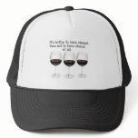 "BETTER TO HAVE ZINNED..."  "THAN NOT TO HAVE ZINN hats