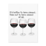 "BETTER TO HAVE ZINNED..."  "THAN NOT TO HAVE ZINN postcards