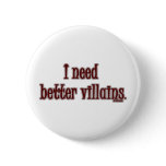 Better Villains Pin