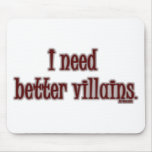 Better Villains Mousepad