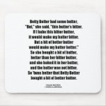 Betty Botter Bitter Butter Better (Tongue Twister) Mousepads