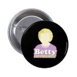 Betty for President buttons
