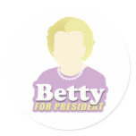 Betty for President stickers