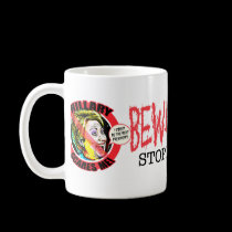 Beware Beware Hillary Mug mugs