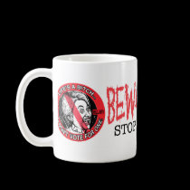 Beware Beware Hillary Mug mugs