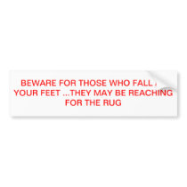 BEWARE BUMPER STICKER