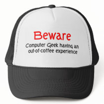 Beware Computer Geek Hat