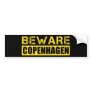 Beware Copenhagen Bumper Sticker