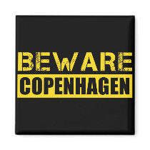 Beware Copenhagen Refrigerator Magnets