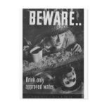 Beware... Drink only approved water Post Card