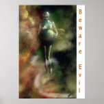 Beware Evil Print