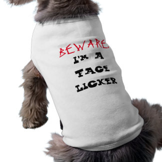 beware of dog shirt