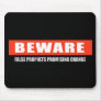 BEWARE - FALSE PROPHETS T-shirt Mouse Mats