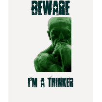 BEWARE, I'M A THINKER t-shirts by e_Entrepreneur BEWARE, I'M A THINKER t-shirts