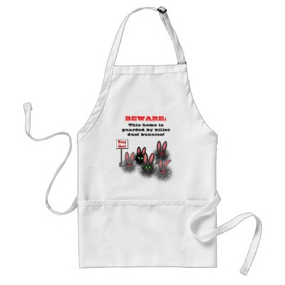 BEWARE: Killer Dust Bunnies Apron by krichard08