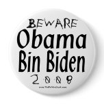 Beware Obama Bin Biden Buttons