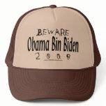 Beware Obama Bin Biden Trucker Hat