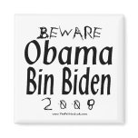 Beware Obama Bin Biden Magnet