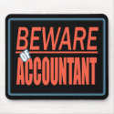 Beware Of Accountant Sign Mousepad