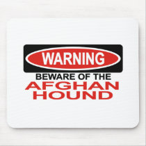 Beware Of Afghan Hound mousepads
