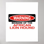 Beware Of African Lion Hound posters
