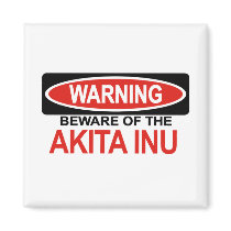 Beware Of Akita Inu magnets
