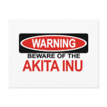 Beware Of Akita Inu Postcard