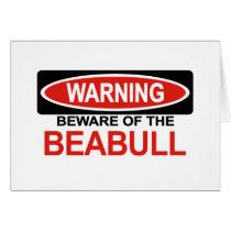 Beware Of Beabull Card