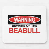Beware Of Beabull Mouse Mats