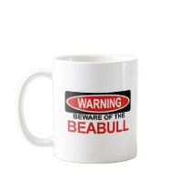 Beware Of Beabull Coffee Mug