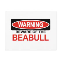 Beware Of Beabull Post Cards
