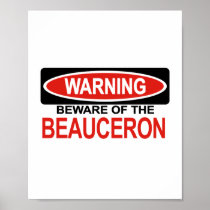 Beware Of Beauceron Print