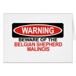 Beware Of Belgian Shepherd Malinois Greeting Card