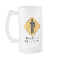 Beware of Bikini Guys Coffee Mugs