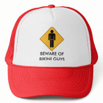 Beware of Bikini Guys hats