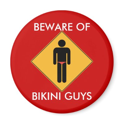Beware of Bikini Guys Magnet by mazcloset