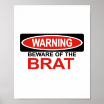 Beware Of Brat Print