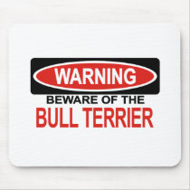 Beware Of Bull Terrier Mouse Mats