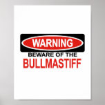 Beware Of Bullmastiff posters