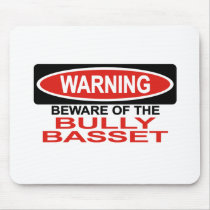Beware Of Bully Basset mousepads by Bewareofdogs Beware Of Bully Basset mousepads
