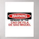 Beware Of Cao De Fila De Sao Miguel posters