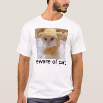 Beware of cat t-shirts