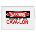 Beware Of Cava-Lon cards