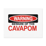 Beware Of Cavapom Postcard