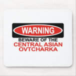 Beware Of Central Asian Ovtcharka mousepads