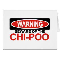Beware Of Chi-Poo Greeting Card